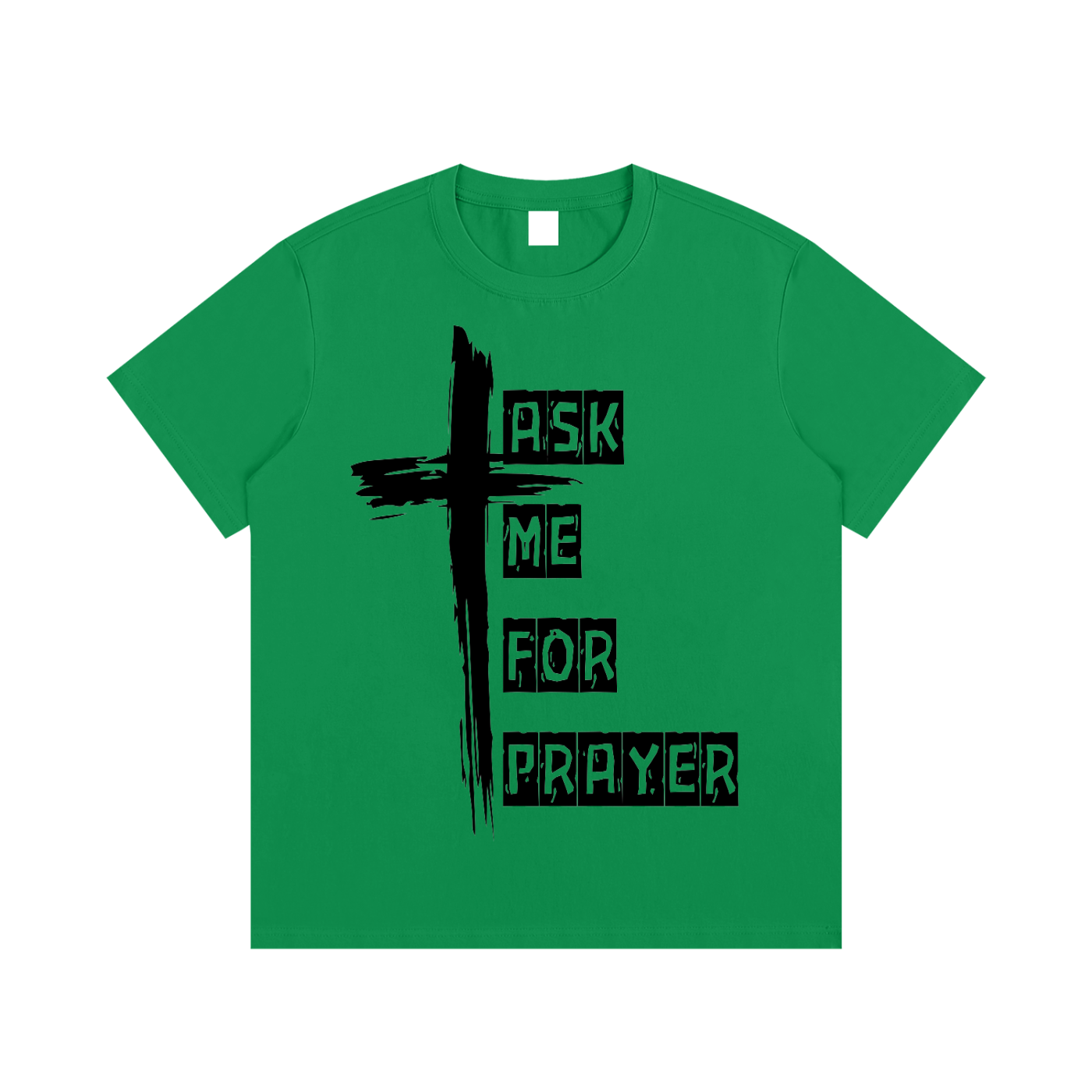 Ask me for Prayer