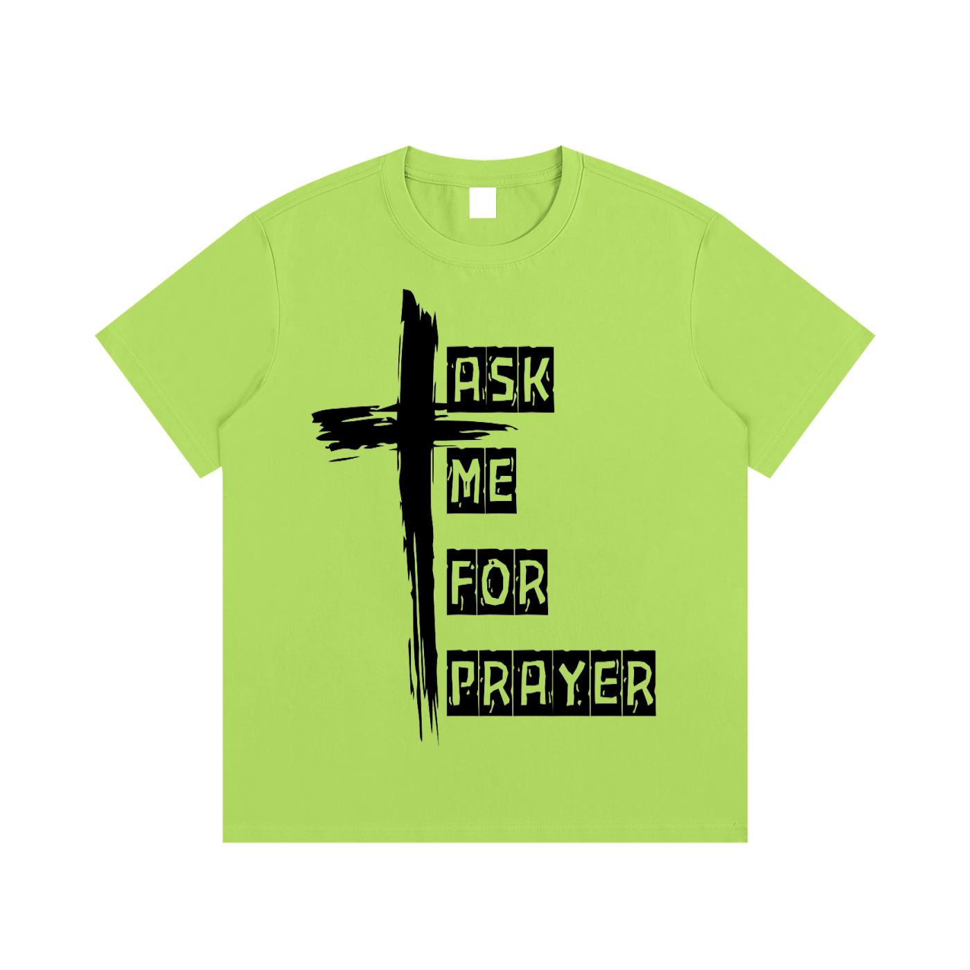 Ask me for Prayer