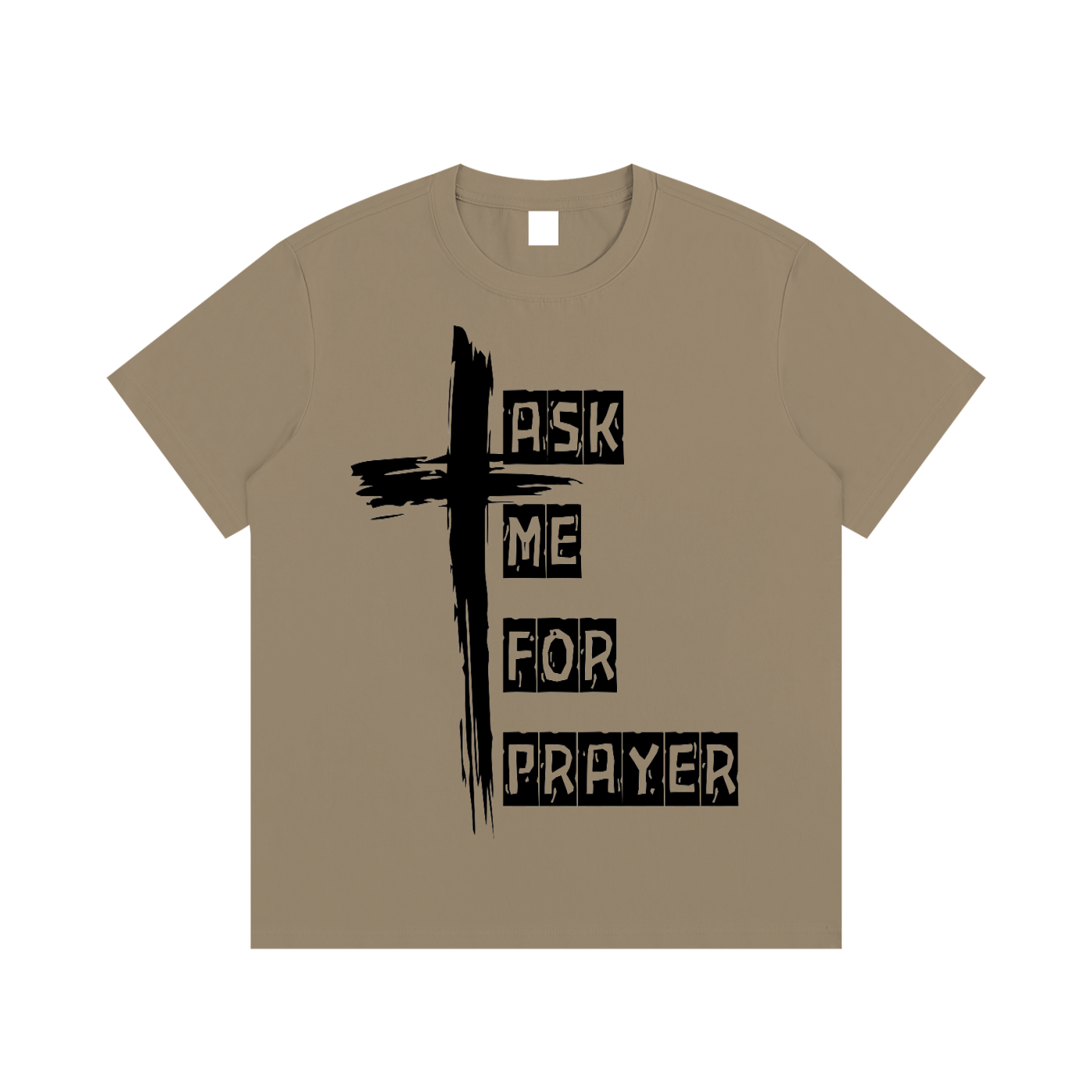 Ask me for Prayer